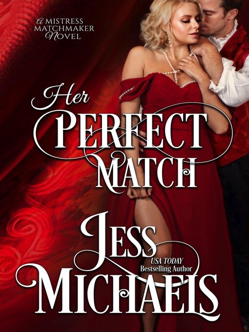 Title details for Her Perfect Match by Jess Michaels - Available
